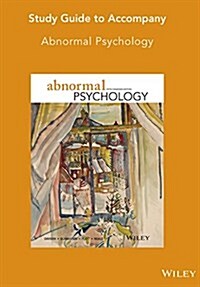 Study Guide to Accompany Abnormal Psychology (Paperback, 5th Canadian ed)