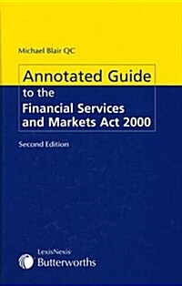 Butterworths Annotated Guide to the Financial Services and Markets Act 2000 (Paperback, 2 Rev ed)