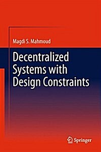 Decentralized Systems with Design Constraints (Paperback)