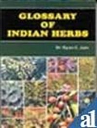 Glossary of Indian Herbs (Hardcover)