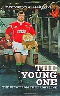 The Young One : The Life and Times of a Rugby Legend (Hardcover)