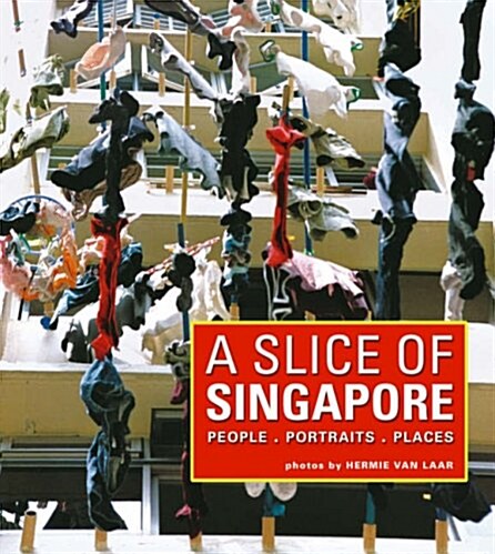 A Slice of Singapore (Paperback)