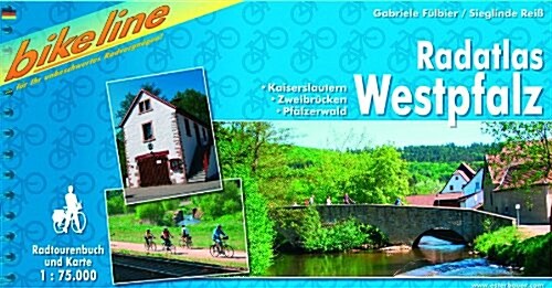 Westpfalz Radatllas Zwischen Kaiserslautern & Zweibrucken : BIKE.492 (Spiral Bound)