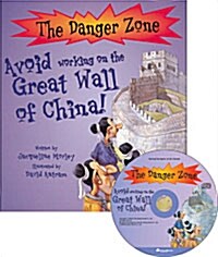 The Danger Zone A-6 : Avoid working on the Great Wall of China! (Paperback + CD 1장)