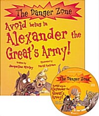 The Danger Zone A-9 : Avoid being in Alexander the Greats Army! (Paperback + CD 1장)