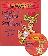 The Danger Zone B-2 : Avoid being a Mayan Soothsayer! (Paperback + CD 1장)