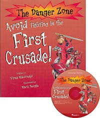 The Danger Zone B-6 : Avoid fighting in the First Crusade! (Paperback + CD 1장) - 나라별 시대와 역사를 가로질러 배우는 논픽션 영어학습시리즈