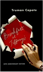 Breakfast at Tiffany's and Three Stories (Mass Market Paperback, 50th Anniversary Edition)