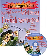 The Danger Zone C-9 : Avoid being an Aristocrat in the French Revolution! (Paperback + CD 1장)