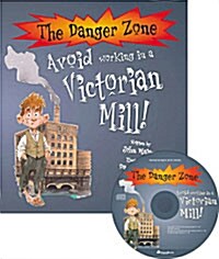 The Danger Zone D-4 : Avoid working in a Victorian Mill! (Paperback + CD 1장)