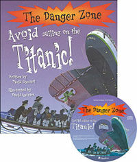 The Danger Zone D-7 : Avoid Sailing on the Titanic! (Paperback + CD 1장)