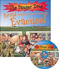 The Danger Zone D-9 : Avoid being a Second World War Evacuee! (Paperback + CD 1장)