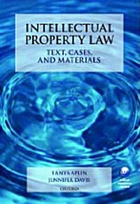 Intellectual Property Law: Text, Cases, and Materials (Paperback)