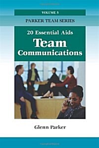 Team Communications : 20 Essential Aids (Paperback)