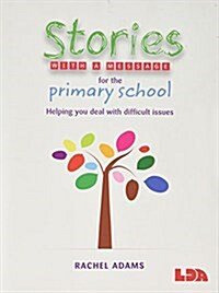 Stories with a Message for the Primary School (Paperback)