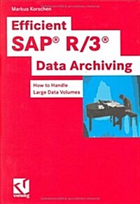 EFFICIENT SAP R 3 DATA ARCHIVING (Hardcover)