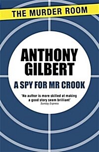 A Spy for Mr Crook (Paperback)