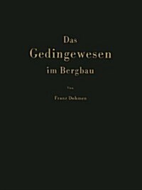 DAS GEDINGEWESEN IM BERGBAU (Hardcover)