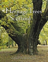 Heritage Trees of Scotland (Hardcover)