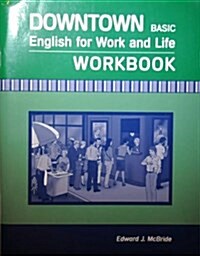 DOWNTOWN BASIC WORKBOOK (Paperback)