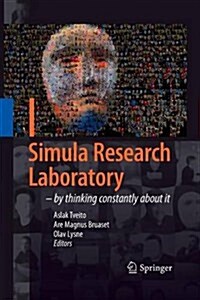 Simula Research Laboratory: By Thinking Constantly about It (Paperback, 2010)