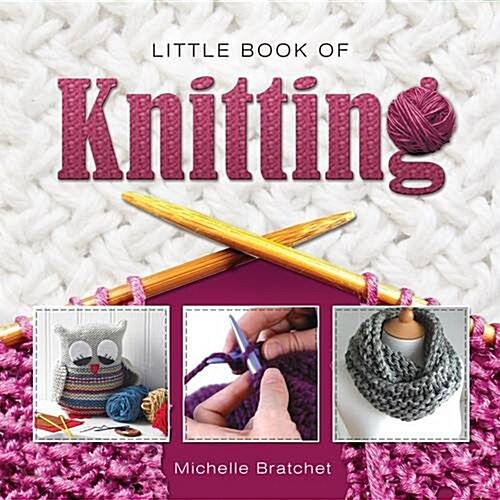 Little Book of Knitting (Hardcover)
