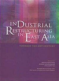 Industrial Restructuring in East Asia (Paperback)