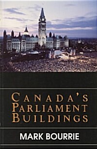 Canadas Parliament Buildings (Paperback)