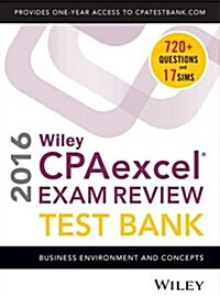 Wiley Cpaexcel Exam Review 2016 Focus Notes: Business Environment and Concepts (Spiral, 11)