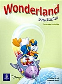 Wonderland Pre-Junior Teachers Book (Paperback)