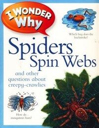 Spiders spin webs and other questions about creepy-cravlies 표지이미지