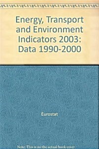 Energy, Transport and Environment Indicators (Paperback)