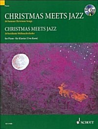 Christmas Meets Jazz: 15 Famous Christmas Songs for Piano - Book/Audio Online (Paperback)