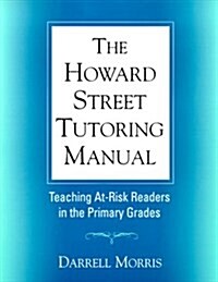The Howard Street Tutoring Manual (Paperback)