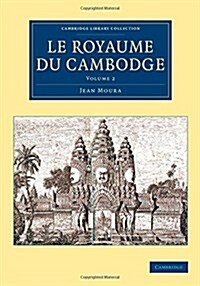 Le Royaume du Cambodge (Paperback)