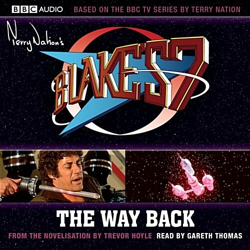 Blakes 7: The Way Back (CD-Audio)