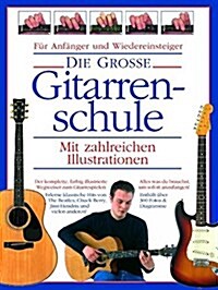 Die Grosse Gitarrenschule (Paperback)