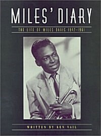 Miles Diary : Life of Miles Davis 1947-1961 (Paperback)
