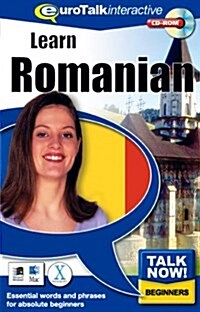 Talk Now! Learn Romanian : Essential Words and Phrases for Absolute Beginners (CD-ROM, 2014 reprint)