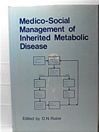 Medico-Social Management of Inherited Metabolic Disease (Hardcover)