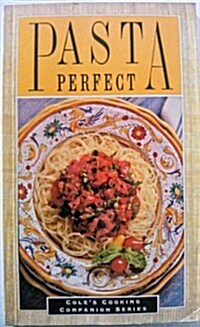 PASTA PERFECT (Paperback)