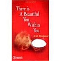 There is a Beautiful You within You (Paperback)