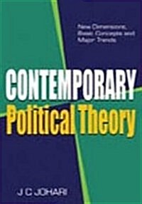 Contemporary Political Theory : New Dimensions, Basic Concepts & Major Trends (Paperback)