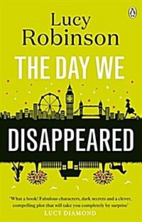 The Day We Disappeared (Paperback)