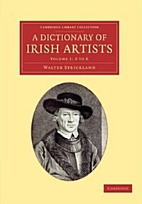A Dictionary of Irish Artists (Paperback)