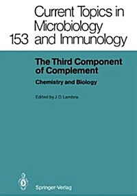 The Third Component of Complement: Chemistry and Biology (Hardcover)