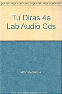 TU DIRAS 4E LAB AUDIO CDS