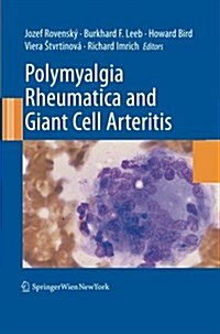 Polymyalgia Rheumatica and Giant Cell Arteritis (Paperback)