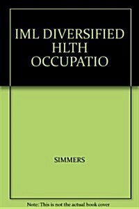 IML DIVERSIFIED HLTH OCCUPATIO (Hardcover)