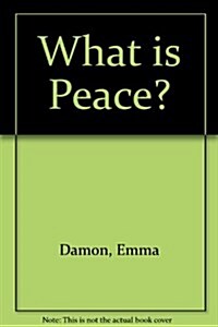 What is Peace? (Hardcover, New ed)